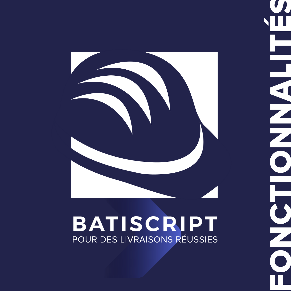 Logiciel Gestion Chantier | BatiScript